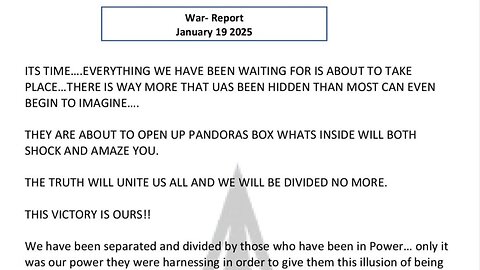 WAR REPORT - JANUARY 19 2025 - ITS TIME - THIS VICTORY IS OURS