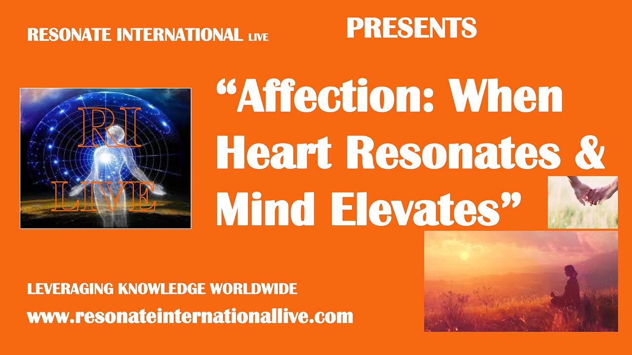 “Affection: When Heart Resonates & Mind Elevates”
