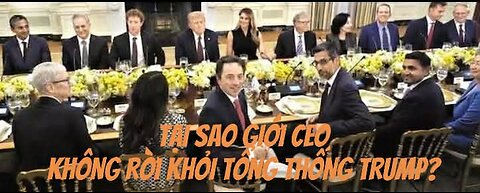 21/11/2025 VÌ SAO GIỚI CEO KHÔNG RỜI KHỎI TỔNG THỐNG TRUMP?