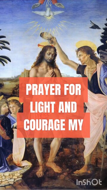 PRAYER FOR LIGHT & COURAGE #truth #jesus #christ #king #mary #joseph #ihs #church #bible #christian