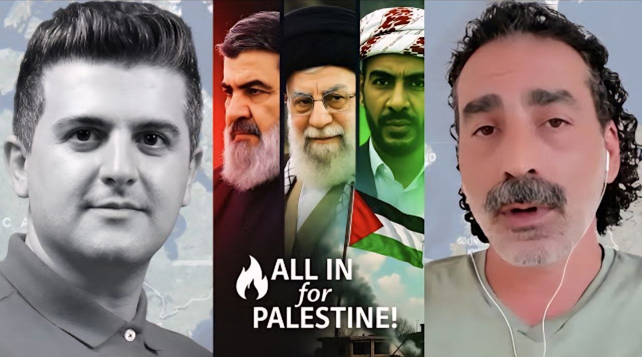 Laith Marouf: The Axis of RESISTANCE ALL IN for Palestine!