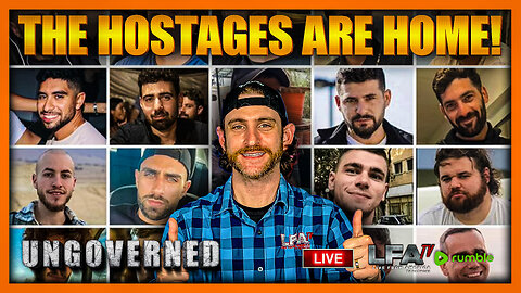 THE 10/7 HOSTAGES HAVE BEEN RELEASED! | UNGOVERNED 10.13.25 10AM