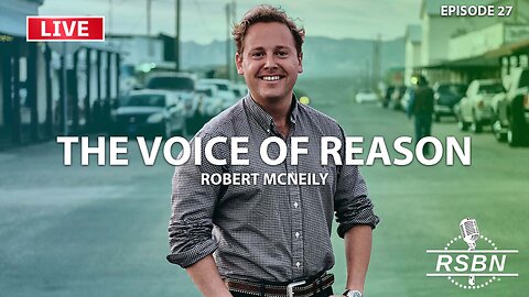 LIVE REPLAY: The Voice of Reason with Robert McNeily & Kaelan Deese Ep. 27 - 12/11/25
