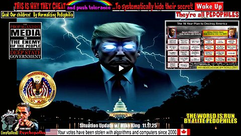Patriot Underground - Situation Update w/ Mike King (11.17.25 @ 9PM EDT)