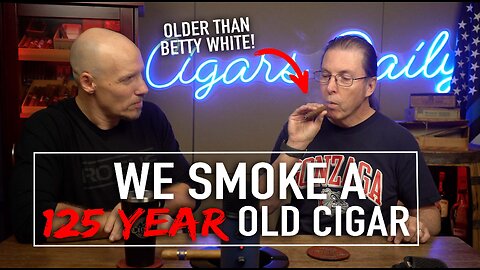 We Smoked a 125-Year-Old Cigar… Here’s What Happened