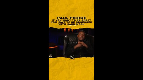 @paulpierce If you want to be great you have to be obsessed with hard work