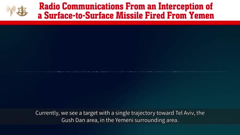 Radio communications from the interception of a surface-to-surface missile