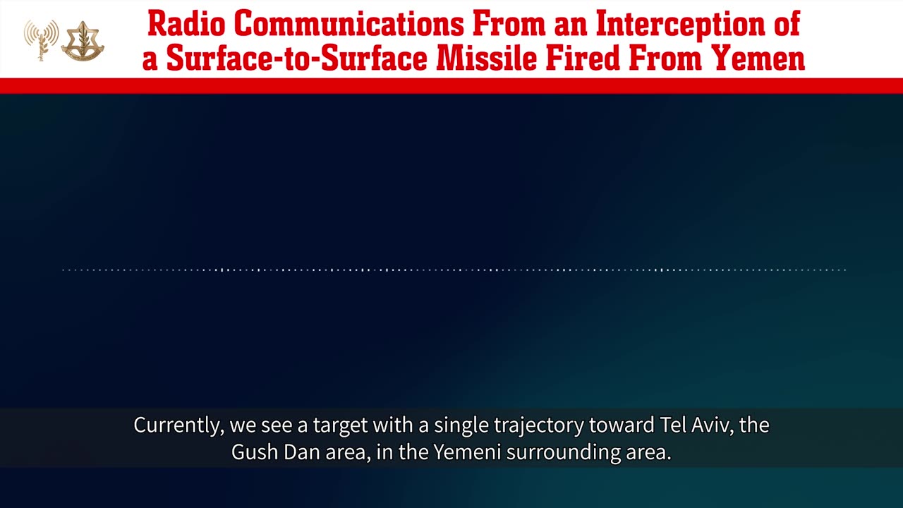 Radio communications from the interception of a surface-to-surface missile