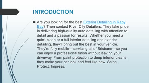 Best Exterior Detailing in Raby Bay