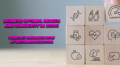 [PODCAST] Achieve Optimal Health and Longevity in 2026!