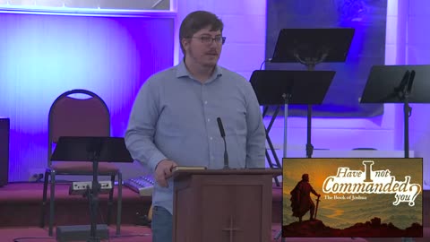 Have I Not Commanded You | Part 3 | Joshua 5:13-15