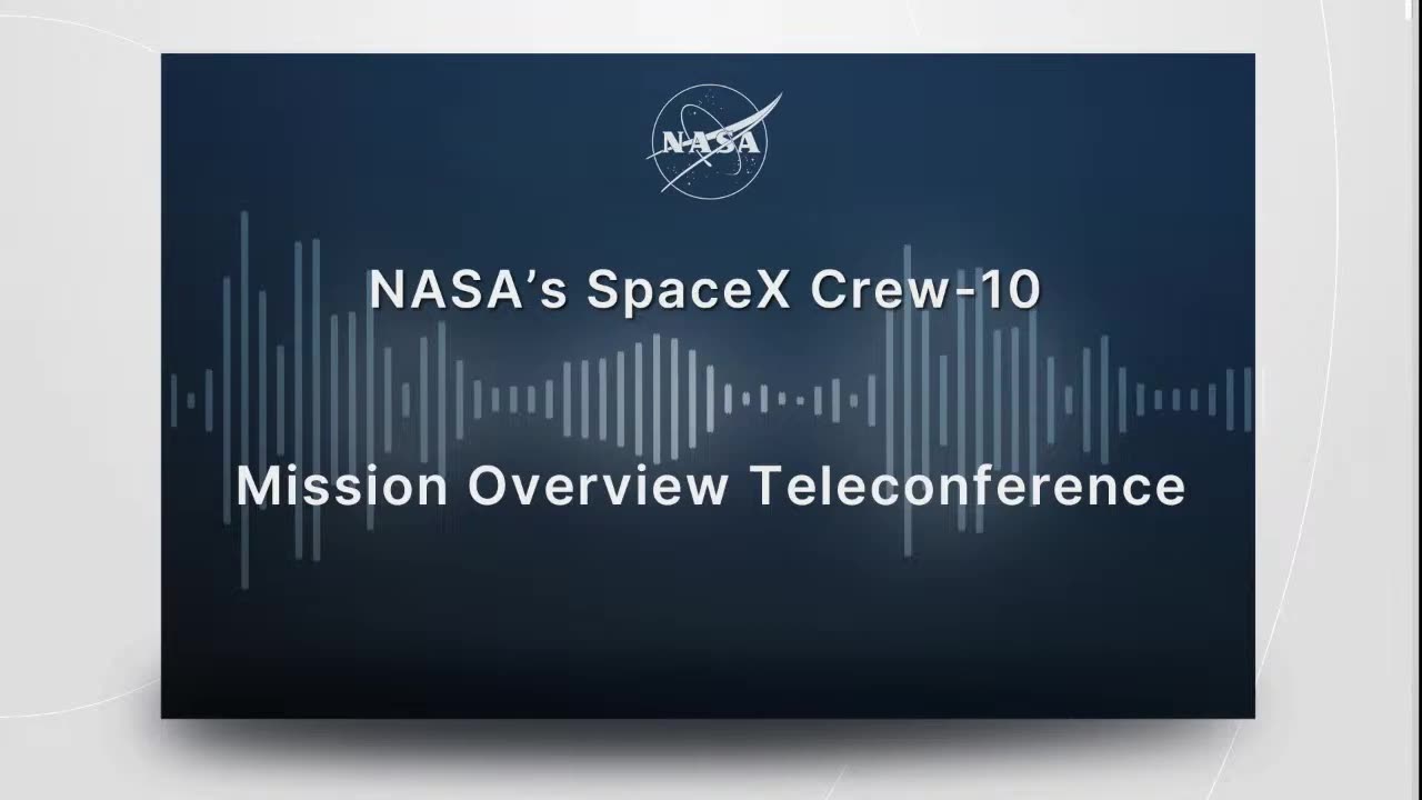 Crew-10 Mission Overview Teleconference