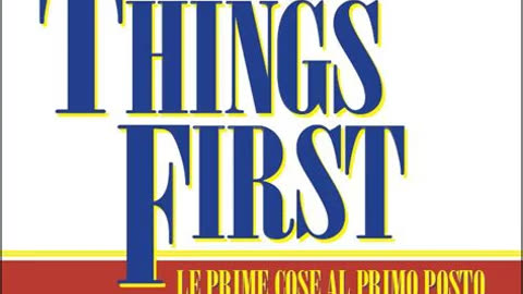 First Things First by Stephen Covey, A. Roger Merrill, and Rebecca R. Merrill | Summary