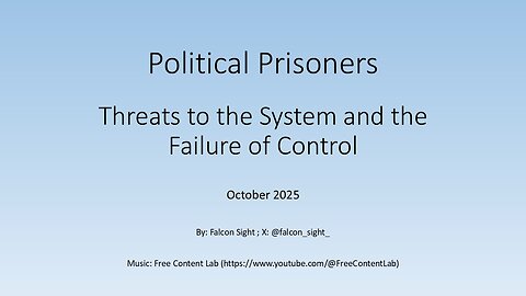 Political Prisoners – Threats to the System and the Failure of Control