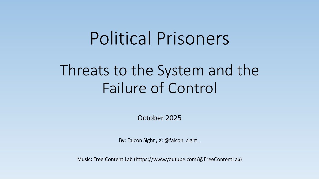 Political Prisoners – Threats to the System and the Failure of Control