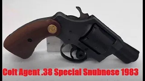 Colt Agent Revolver .38 Special Snubnose Overview & History