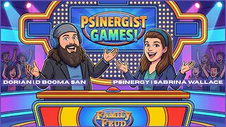 Psinergist Games Family Feud Style w/ Psinergy | Sabrina Wallace & Dorian | D Booma San ~ Tuesday, Dec. 2nd, 2025