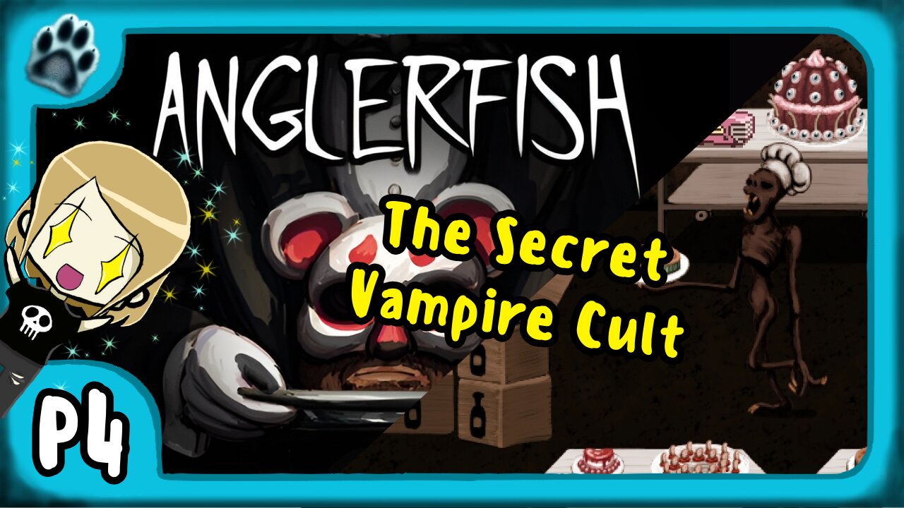 Anglerfish P4 | The Secret Vampire Cult