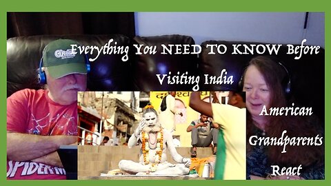 Everything You NEED TO KNOW Before Visiting India ~ Grandparents from Tennessee (USA) reaction