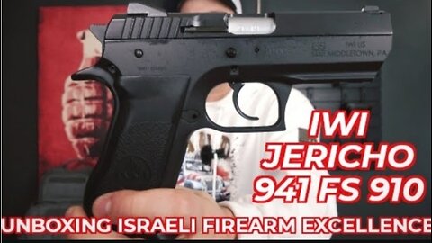 Unboxing IWI Jericho 941 9mm Pistol