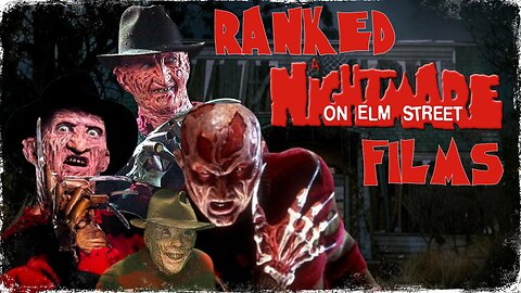 RANKED: 'A NIGHTMARE ON ELM STREET' FILMS