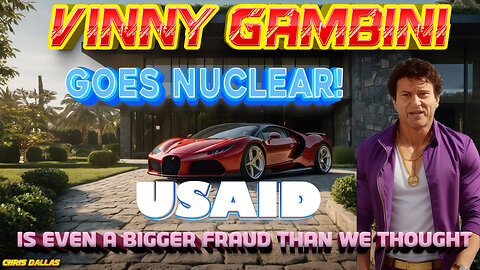 Vinny Gambini Goes Nuclear! USAID Is A Bigger FRAUD Than We Thought! + Bishop Maran Budet Is A Crook