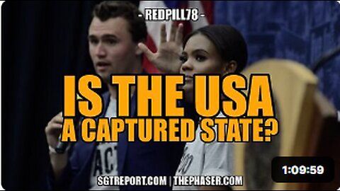 IS THE USA A THRIVING REPUBLIC OR A CAPTURED STATE -- REDPILL78