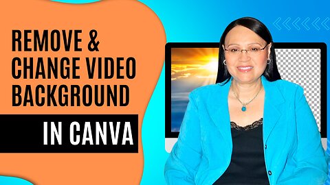 Remove & Change Video Background In Canva