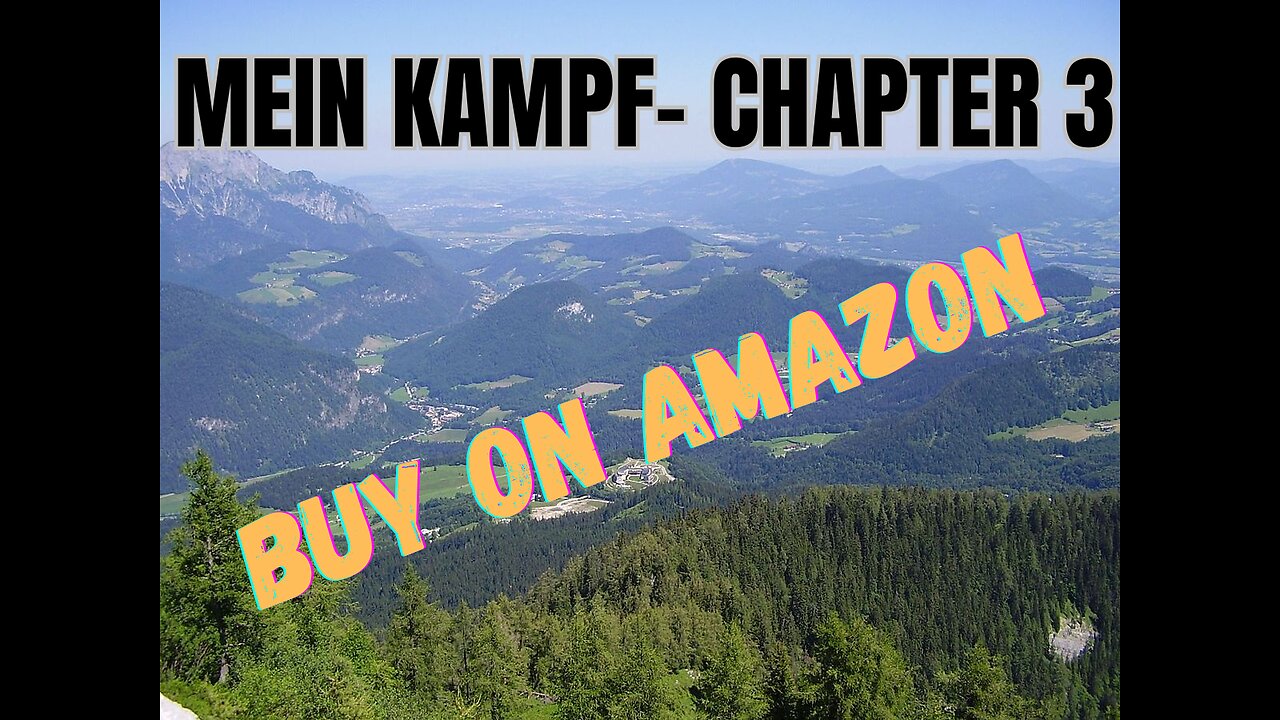 Mein Kamf - Chapter 3 - SPOKEN BY Adolf Hitler (Buy on Amazon)