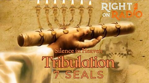 EP.801 Tribulation Series (Part 7) The Sixth and Seventh Seals?