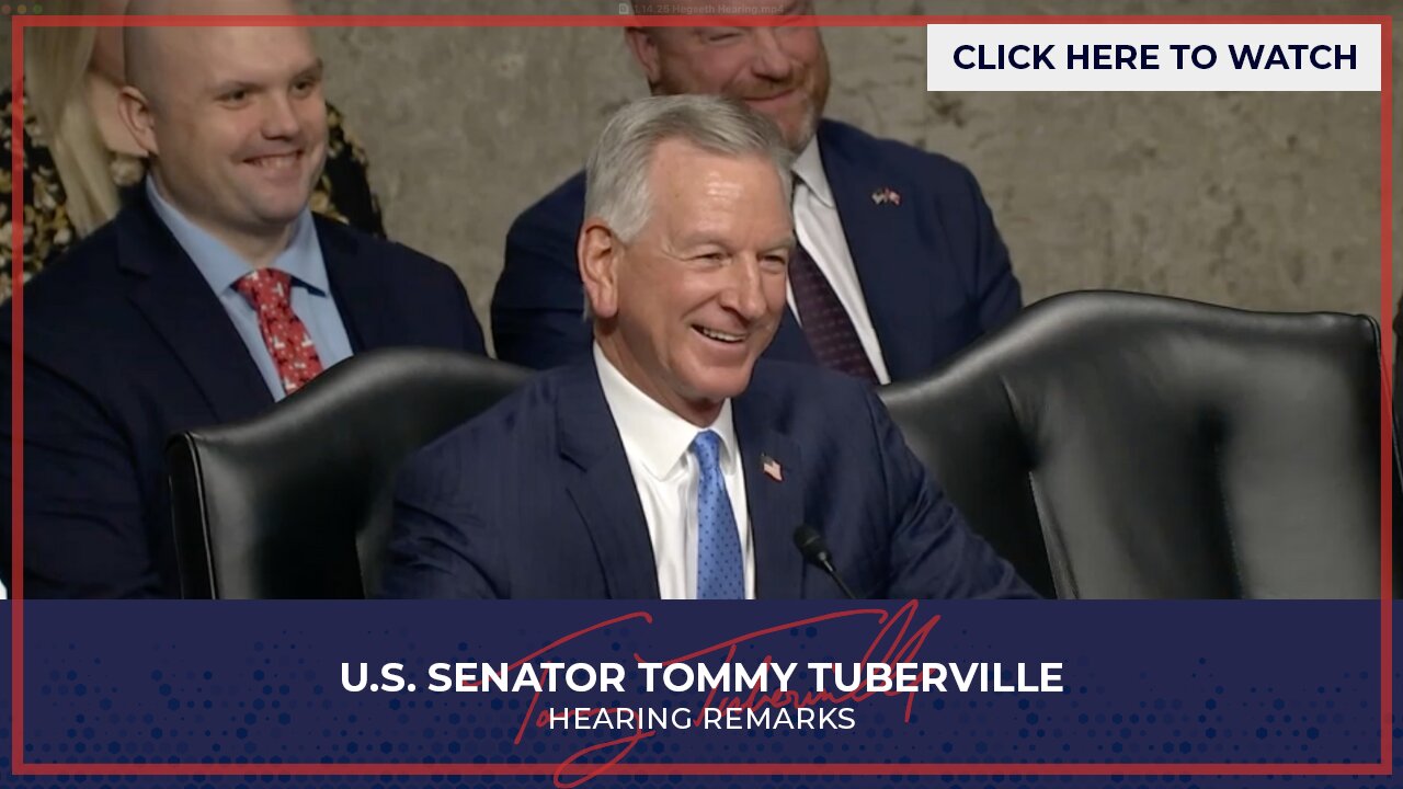 Senator Tuberville Speaks at Confirmation Hearing for Pete Hegseth