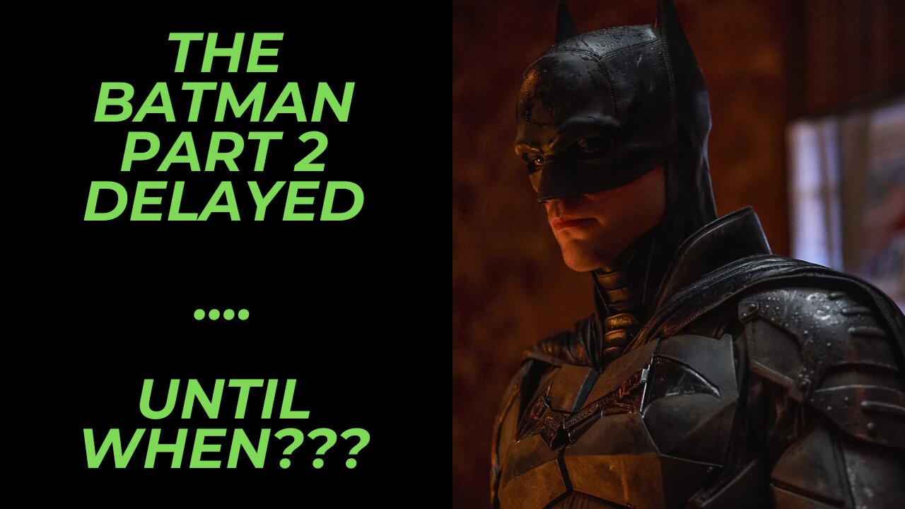 The Batman – Part 2 Is Delayed Again | James Gunn Confirms It's Script Issues with Matt Reeves