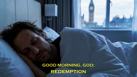 Good Morning God Redemption Ep19 15thDecember