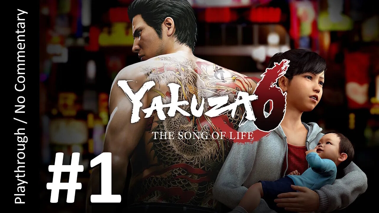 🐉Yakuza 6: The Song of Life 🇯🇵(Part 1) playthrough
