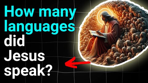 How many languages ​​did Jesus speak?