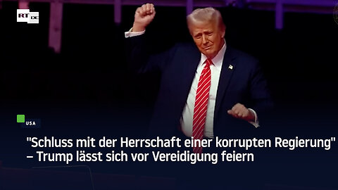 "Schluss mit der Herrschaft einer korrupten Regierung" – Trump lässt sich vor Vereidigung feiern