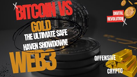 Bitcoin vs. Gold in Web3 – Decoding the Blockchain Titans