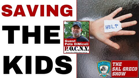 Save Our Children with Protect Our Children New York | Ep. 71