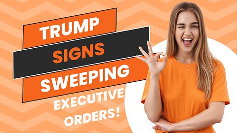 Trump's New Executive Order!