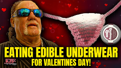 EATING EDIBLE UNDERWEAR For Valentines Day! - Bubba the Love Sponge® Show | 2/13/2026