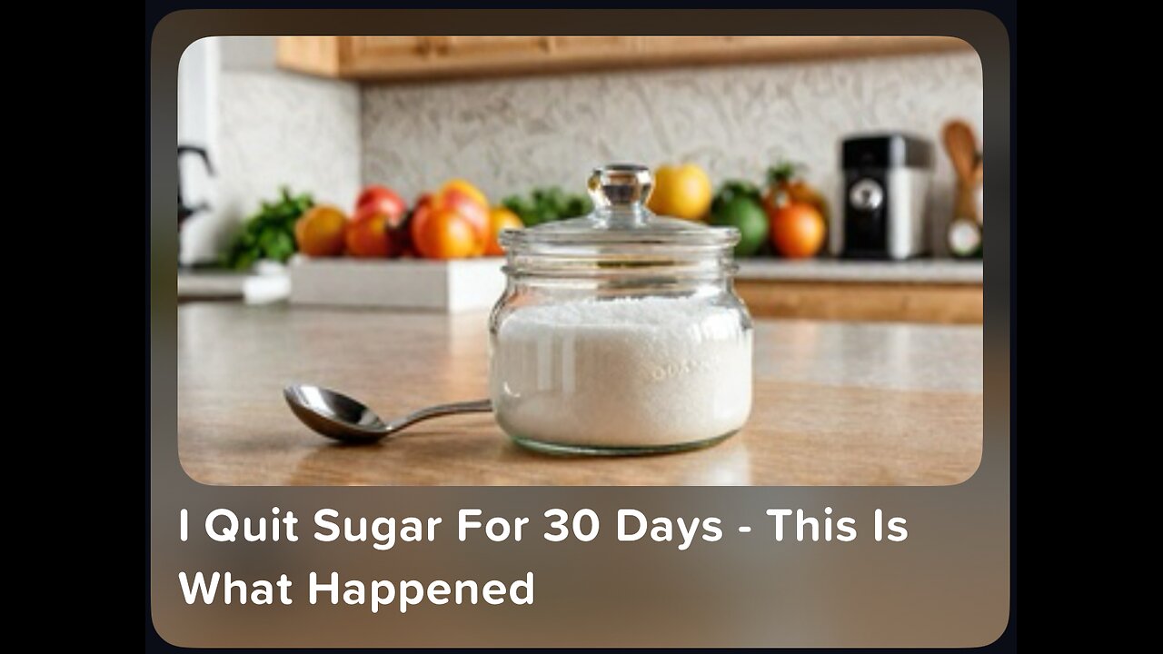 I quit sugar in just 30 days ( see what’s happening on me )