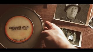 Communist Hit List: Vol 1 - General Patton ~ By Dauntlessdialogue in 2023