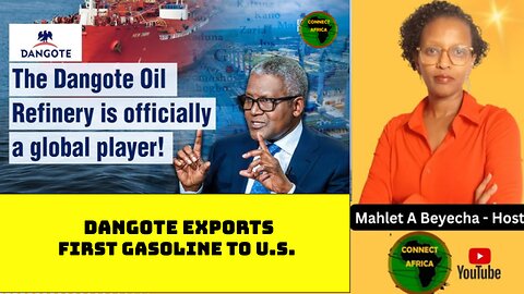DANGOTE REFINERY MAKES HISTORY, EXPORTS FIRST GASOLINE TO THE U.S.