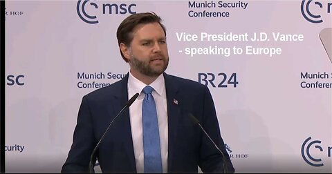 Vice President J.D. Vance - speaking to Europe