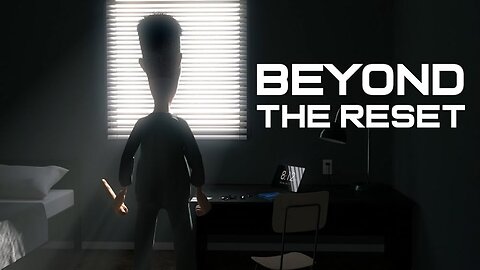 ANIMATION - Beyond the Reset - What the Parasites "ELITES" had in store for us.