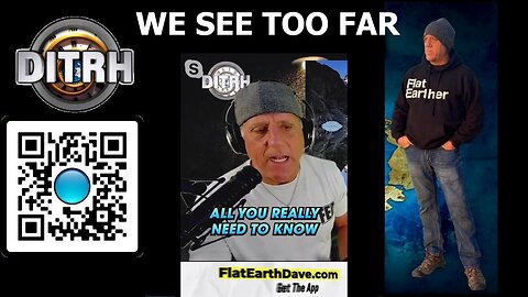 [DITRH SHORTS] We see too far! - ‘Is the Earth Flat?’ Pat Gray Unleashed [Jun 30, 2023]