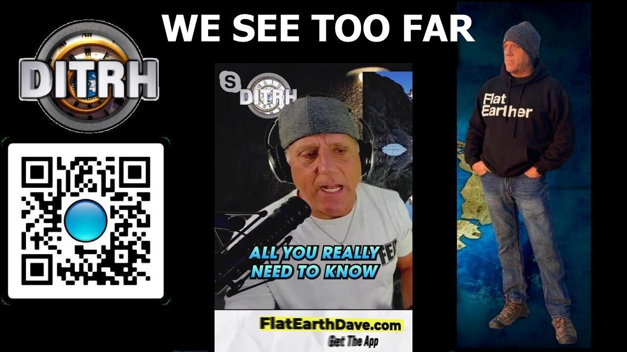 [DITRH SHORTS] We see too far! - ‘Is the Earth Flat?’ Pat Gray Unleashed [Jun 30, 2023]