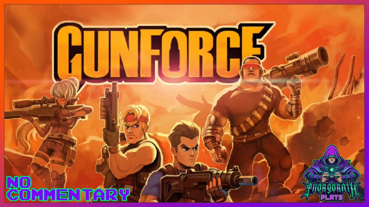 Thorgorath Tries - GUN FORCE (2025) (No Commentary)