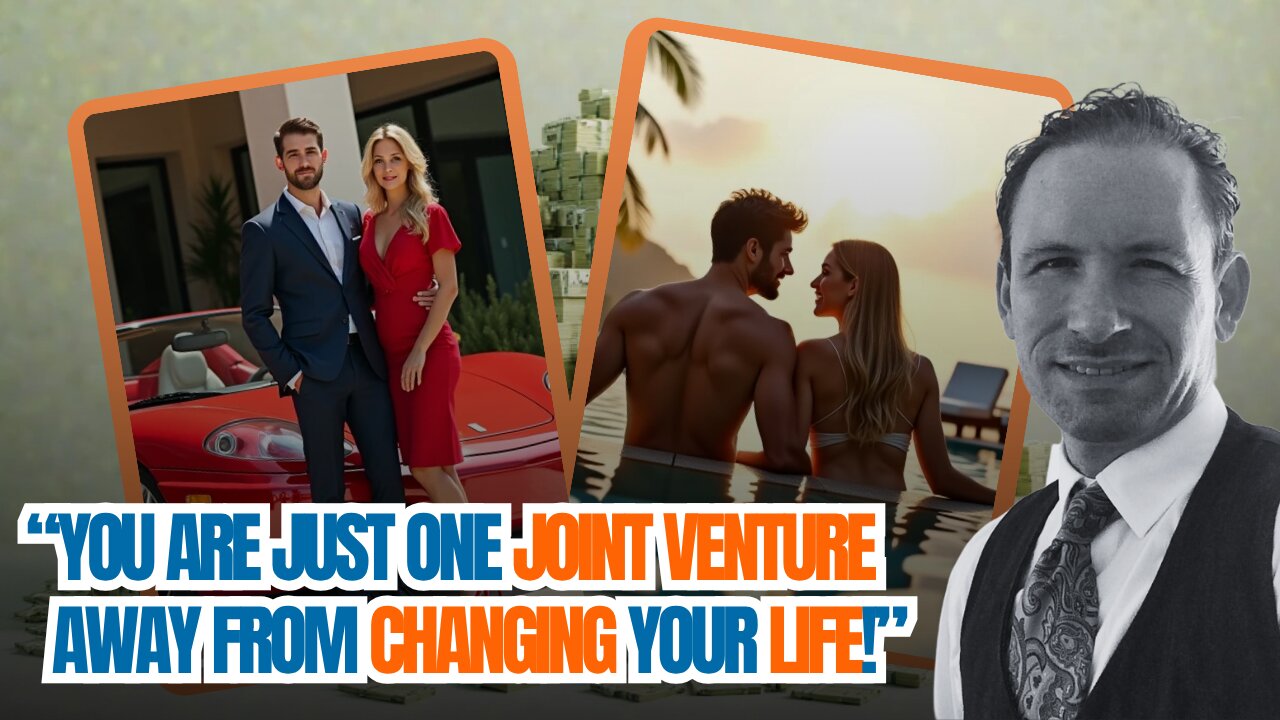 You Are Just One Joint Venture Away From Becoming A Millionaire!