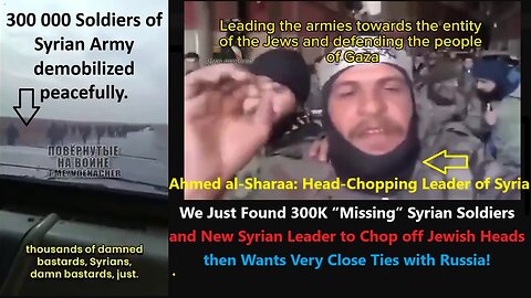 Head-Chopping Syrian Leader to Kill Jews, calls for close Ties with Russia. What happened to the 300 000 strong Syrian Army?